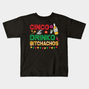 Cinco De Drinko Bitchachos Kids T-Shirt